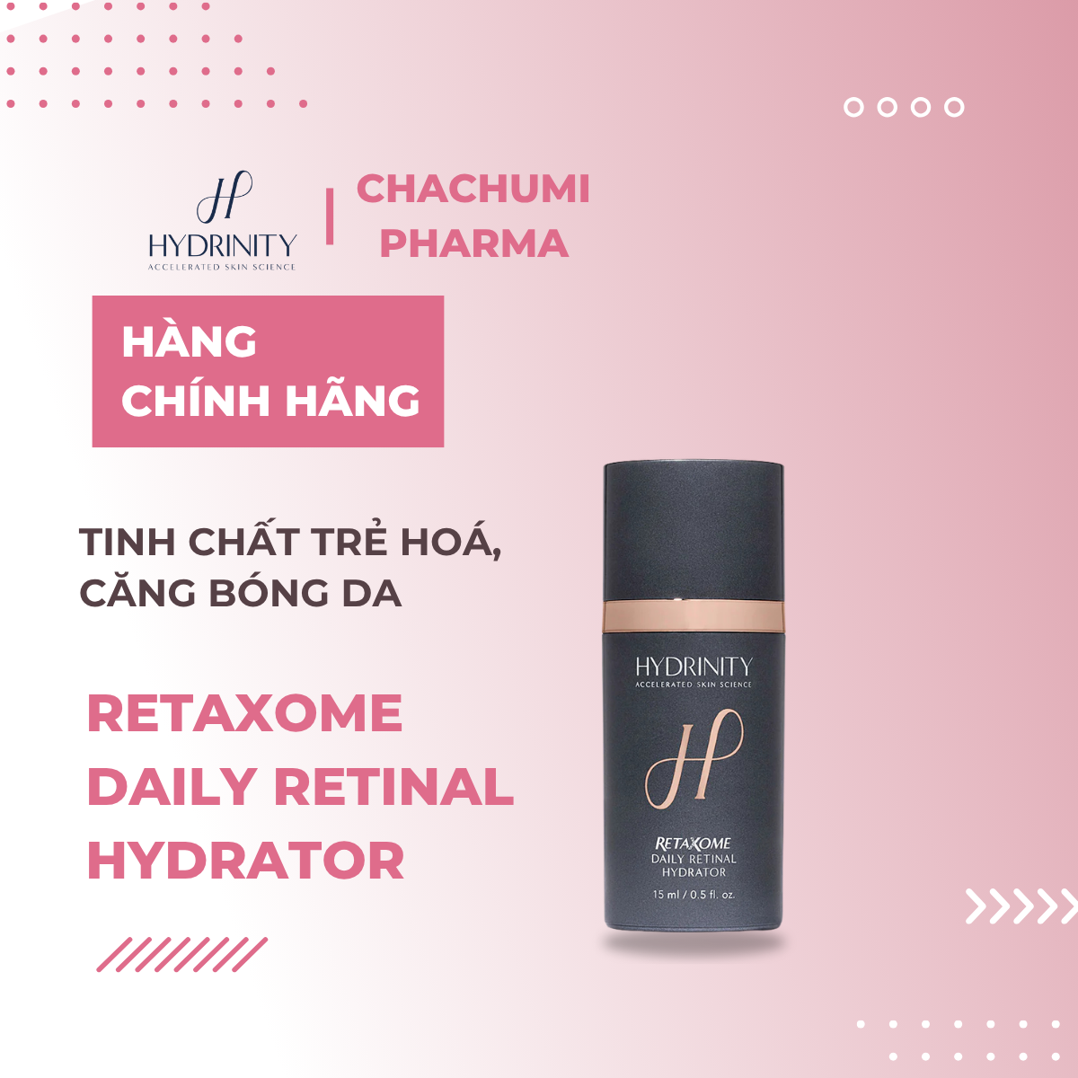 Hydrinity RetaXome Daily Retinal Hydrator - Tinh Chất Trẻ Hoá, Căng Bóng Da