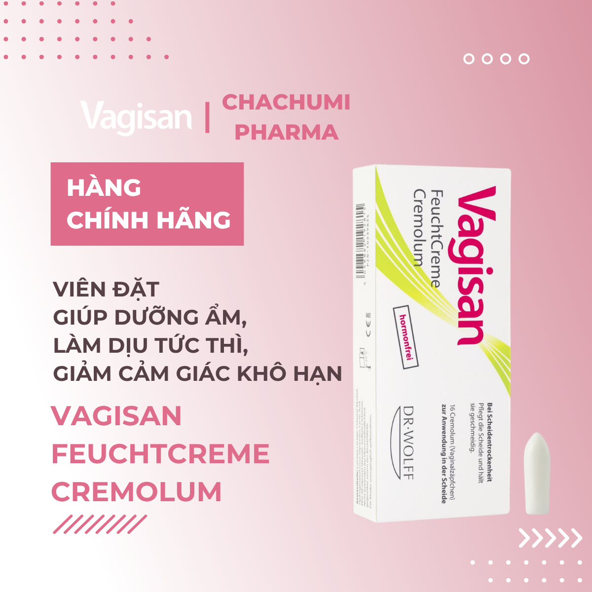 [Hộp 16 viên] Vagisan FeuchtCreme Cremolum - Viên Đặt Giúp Dưỡng Ẩm, Làm Dịu Tức Thì, Giảm Cảm Giác Khô Hạn