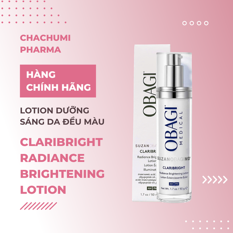 Obagi Claribright Radiance Brightening Lotion SuzanObagiMD - Lotion Dưỡng Sáng Da Đều Màu 50ml