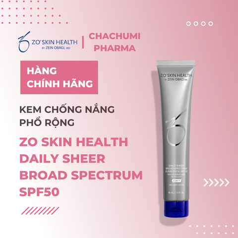 Zo Skin Health Daily Sheer Broad Spectrum SPF50 - Kem chống nắng phổ rộng