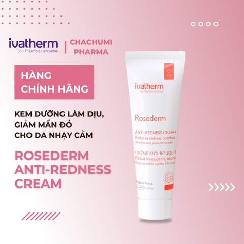 Ivatherm Rosederm Anti-Redness Cream- Kem Dưỡng Làm Dịu, Giảm Mẩn Đỏ Dành Cho Da Nhạy Cảm 30ml