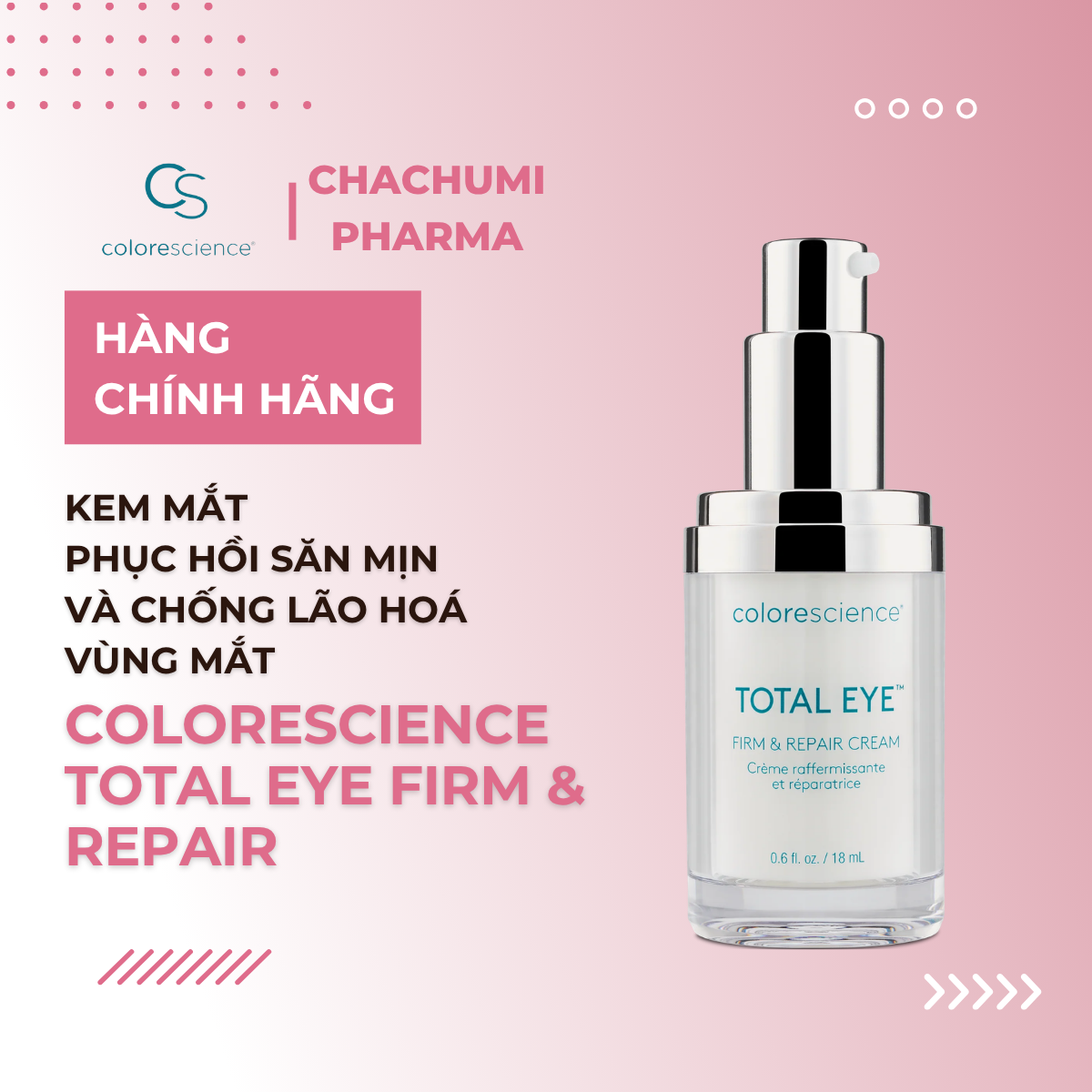 Colorescience Total Eye Firm & Repair Kem Mắt Phục Hồi Săn Mịn Và Chống Lão Hoá Vùng Mắt 18ml