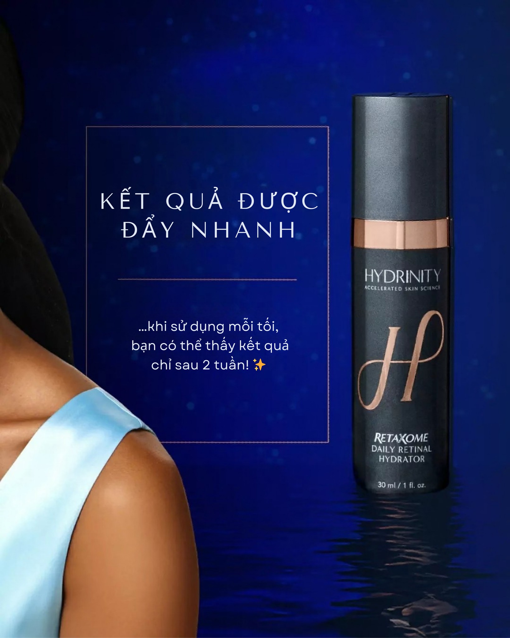 Hydrinity RetaXome Daily Retinal Hydrator - Tinh Chất Trẻ Hoá, Căng Bóng Da