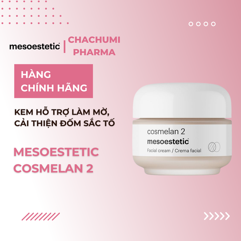 Mesoestetic Cosmelan 2 - Kem Hỗ Trợ Làm Mờ, Cải Thiện Đốm Sắc Tố 30g