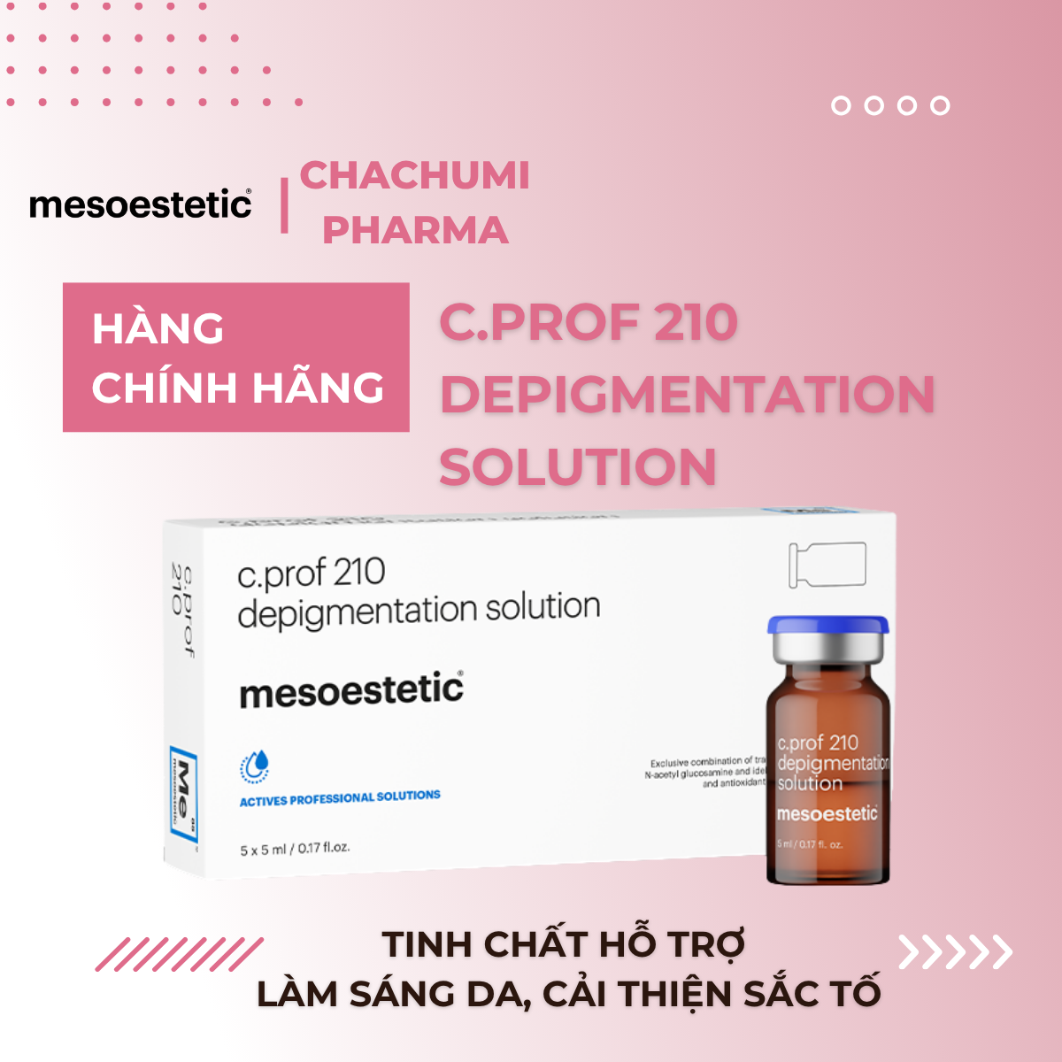 Mesoestetic C.Prof 210 Depigmentation Solution - Tinh Chất Hỗ Trợ Làm Sáng Da, Cải Thiện Sắc Tố 5x5ml