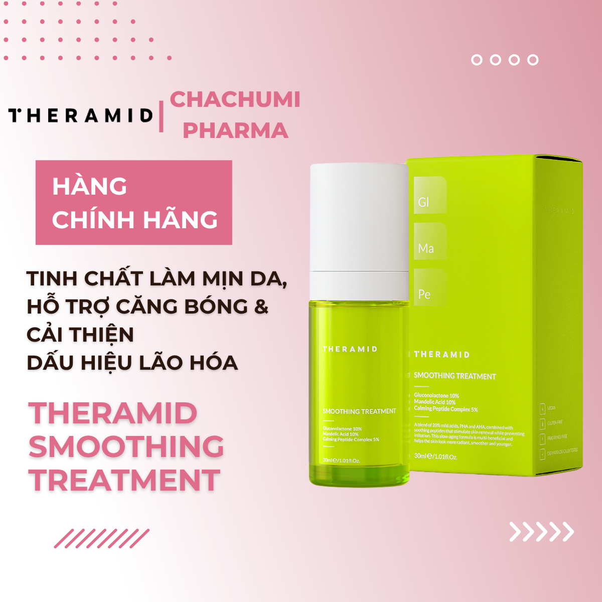 Theramid Smoothing Treatment - Tinh Chất Làm Mịn Da, Hỗ Trợ Căng Bóng & Cải Thiện Dấu Hiệu Lão Hóa 30ml