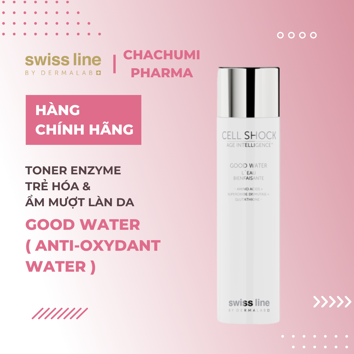 Swissline Cell Shock Age Intelligence Good Water ( Anti-Oxydant Water ) - Toner Enzyme Trẻ Hóa Tế Bào & Ẩm Mượt Làn Da