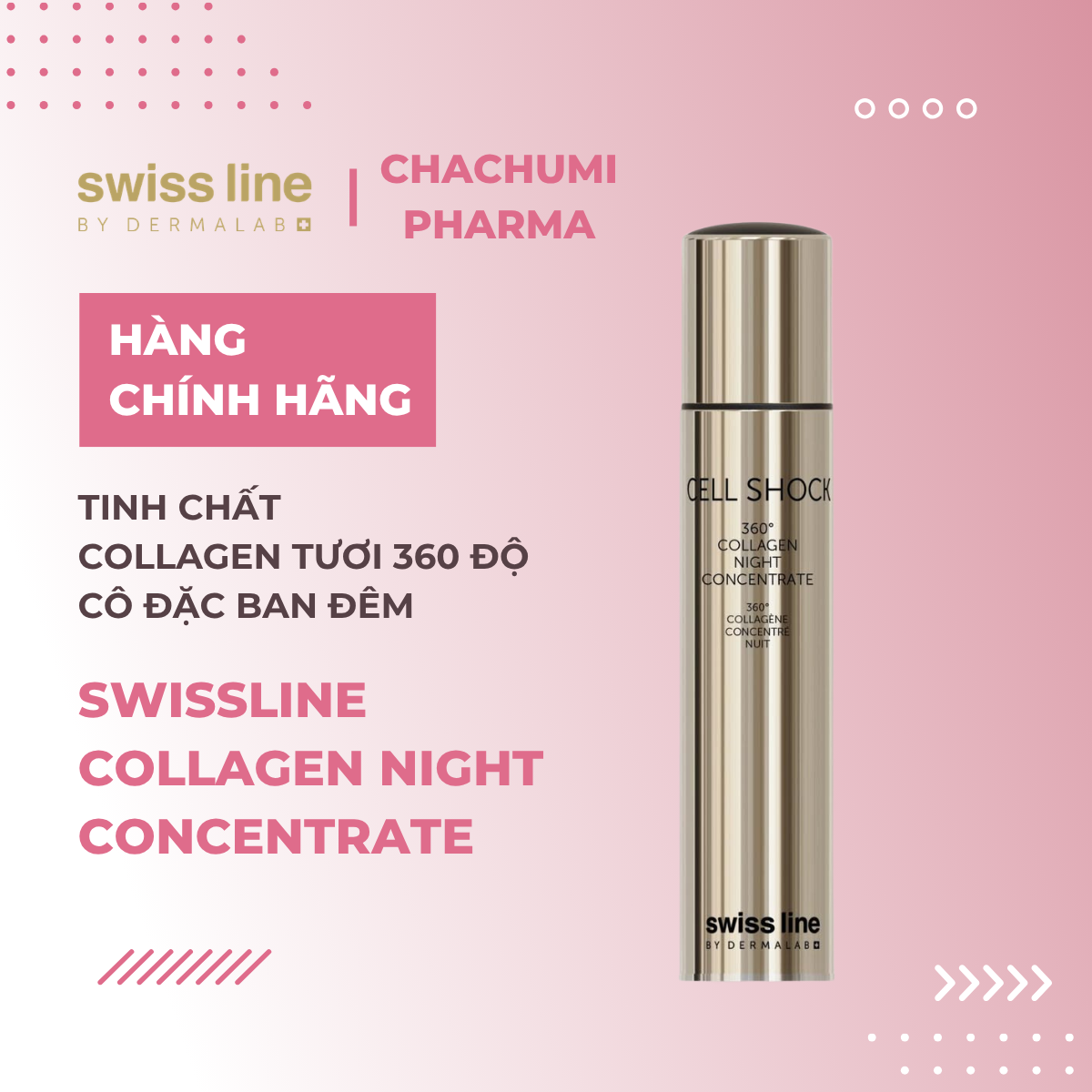 Swissline Cell Shock 360° Collagen Night Concentrate  Tinh Chất "Collagen Tươi 360 độ" Cô Đặc Ban Đêm 30ml