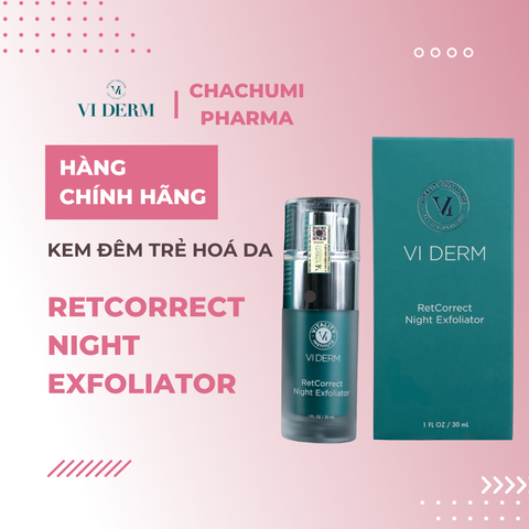 VI Derm RetCorrect Night Exfoliator Kem Đêm Trẻ Hoá Da 30ml