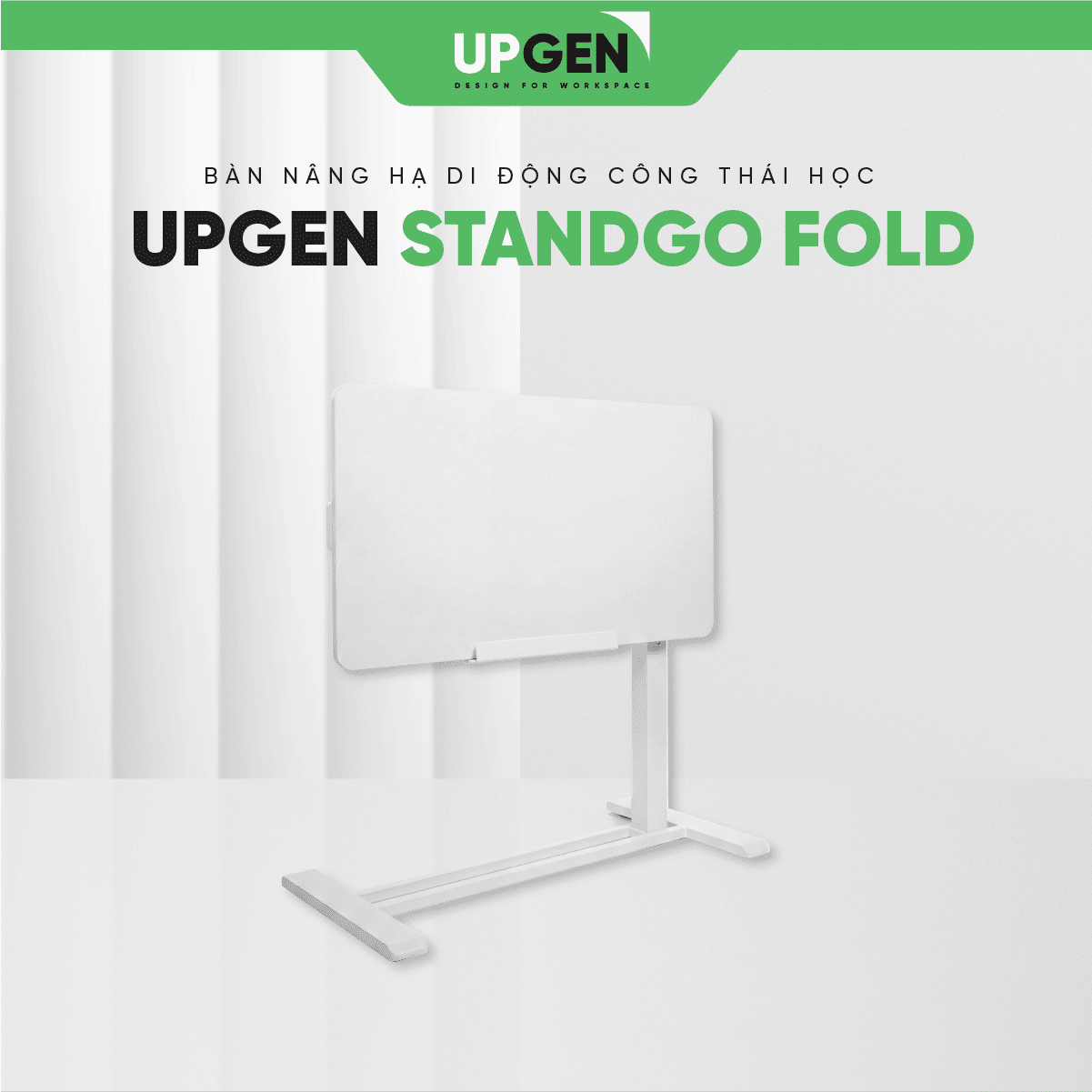  Bàn công thái học nâng hạ xoay nghiêng Upgen StandGo Fold 