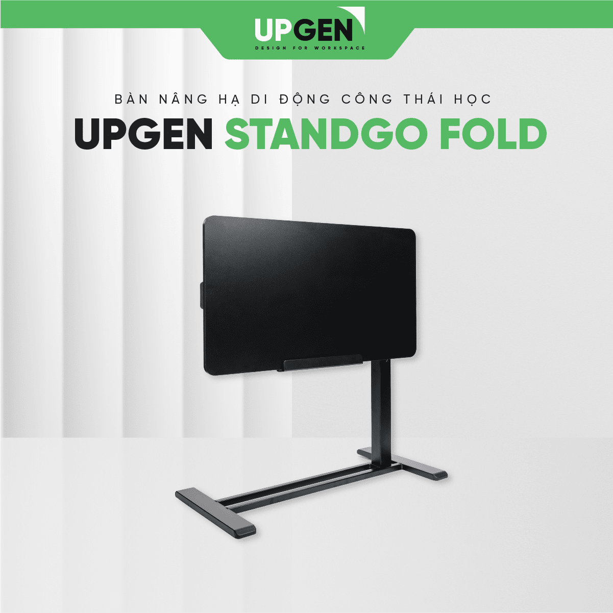  Bàn công thái học nâng hạ xoay nghiêng Upgen StandGo Fold 