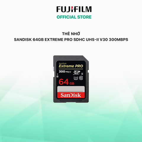  Thẻ nhớ SanDisk 64GB Extreme Pro SDHC UHS-II V30 300Mbps 