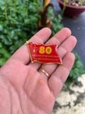  Huy hiệu cài áo- Phiên bản đặc biệt kỷ niệm 80 năm quốc khánh- A80- Hàng chuẩn cấp phát 