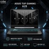  Laptop Gaming ASUS TUF A15 FA506NCG-HN329W | R7-8845HS, 16GB DDR5, SSD 512GB NVMe, RTX 3050 4GB, 15.6" FHD IPS 144Hz, Win 11 Home, Đen 