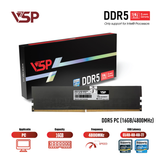  RAM PC VSP 16GB DDR5 | (1x16GB), 4800MHz, CL40, Không tản nhiệt, Intel Only 