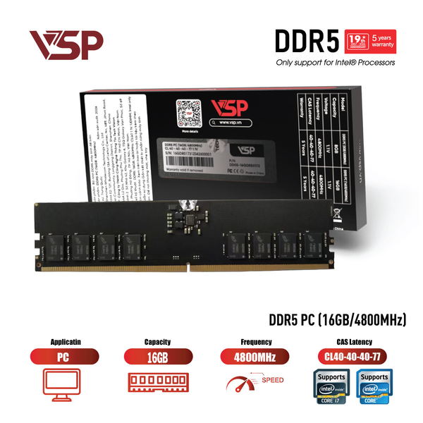  RAM PC VSP 16GB DDR5 | (1x16GB), 4800MHz, CL40, Không tản nhiệt, Intel Only 