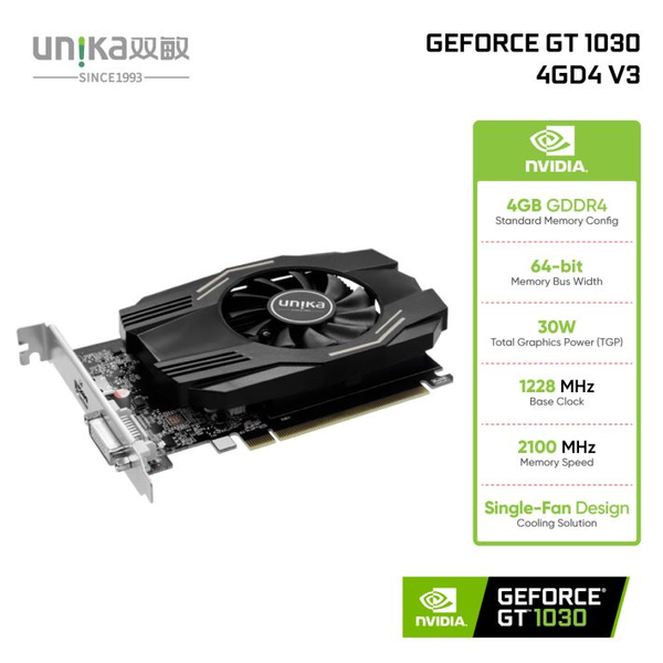  Card màn hình NVIDIA GeForce GT 1030 UNIKA 4GD4 V3 | 4GB DDR4, 64-bit, 1 Fan 