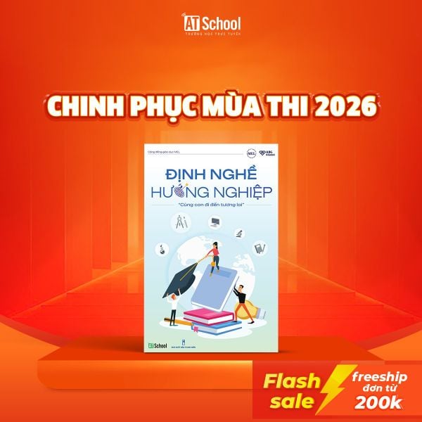  (MỚI) ĐỊNH NGHỀ HƯỚNG NGHIỆP - CÙNG CON ĐI ĐẾN TƯƠNG LAI 