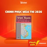  (FREESHIP) VIỆT NAM - LÃNH THỔ VÀ CÁC VÙNG ĐỊA LÝ 
