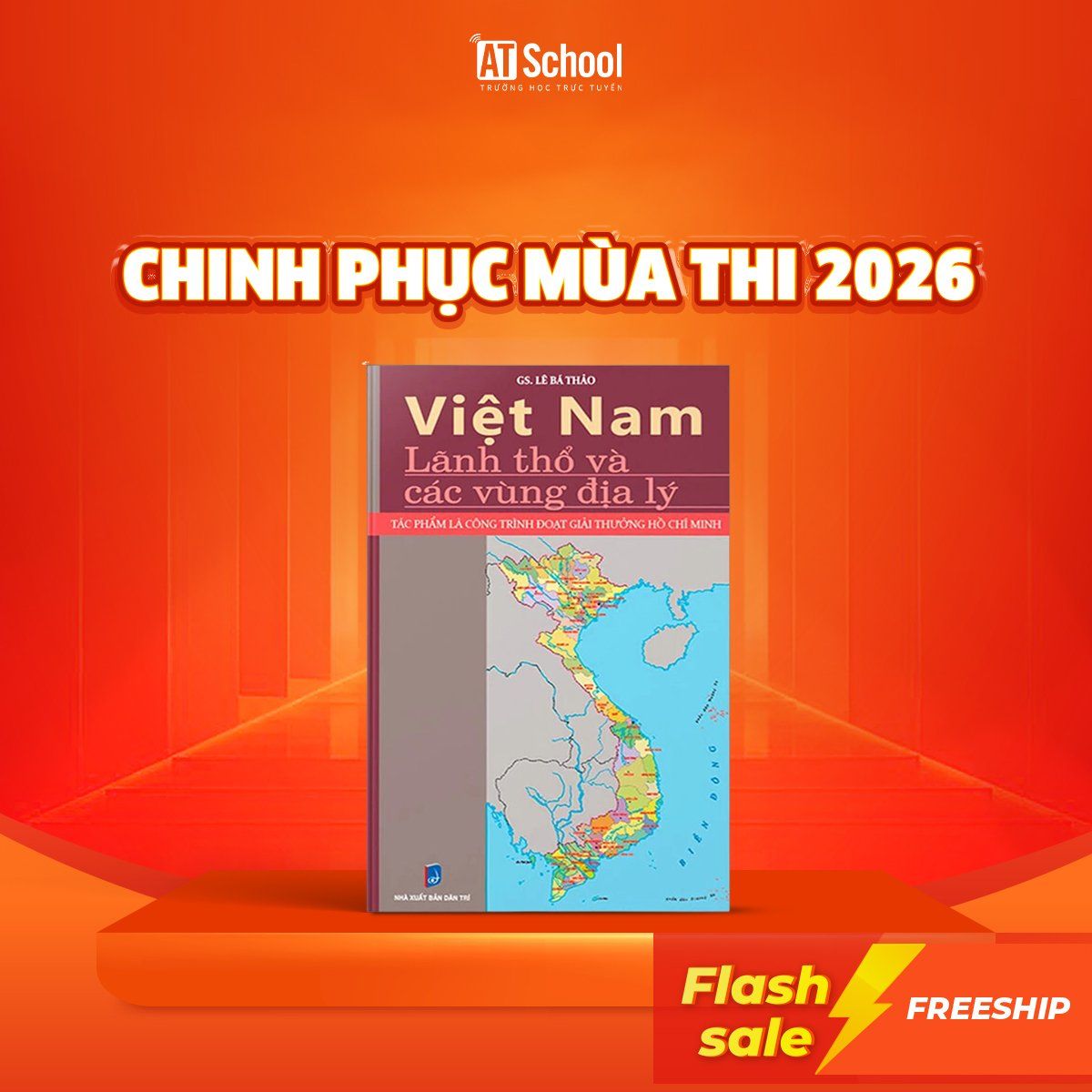  (FREESHIP) VIỆT NAM - LÃNH THỔ VÀ CÁC VÙNG ĐỊA LÝ 