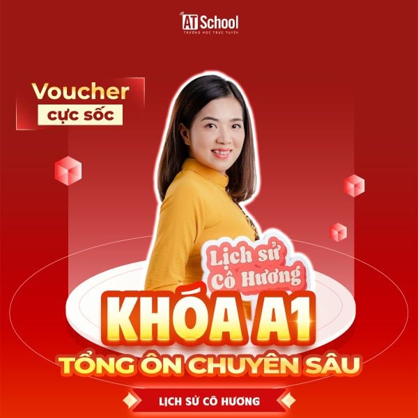  KHOÁ A1: TỔNG ÔN CHUYÊN SÂU 2026 - MÔN LỊCH SỬ 
