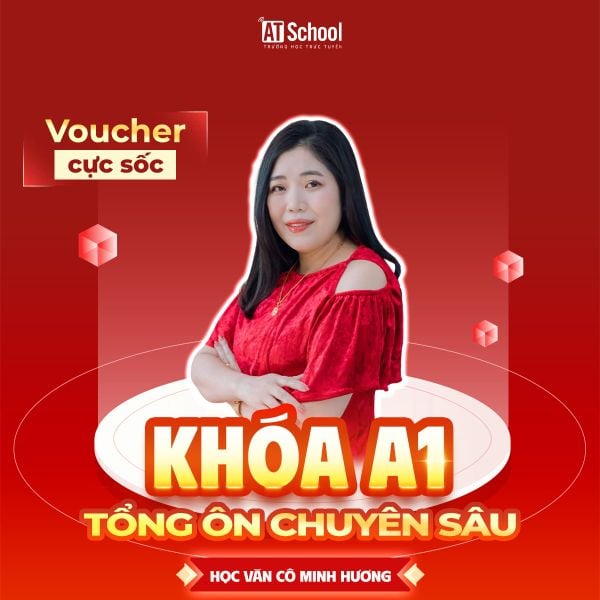  KHOÁ A1: TỔNG ÔN CHUYÊN SÂU 2026 - MÔN NGỮ VĂN 