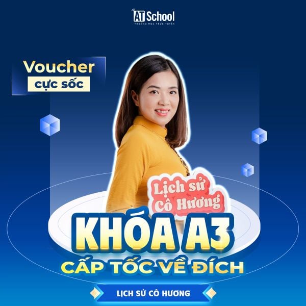 KHOÁ A3: CẤP TỐC VỀ ĐÍCH 2026 - MÔN LỊCH SỬ 