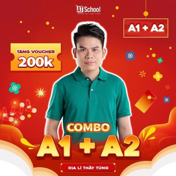  COMBO A1 + A2: TỔNG ÔN CHUYÊN SÂU - LUYỆN ĐỀ CHIẾN LƯỢC 2026 - MÔN ĐỊA LÍ 