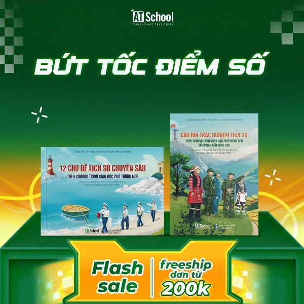  (FREESHIP) COMBO 12 CHỦ ĐỀ LỊCH SỬ CHUYÊN SÂU VÀ CÂU HỎI TRẮC NGHIỆM LỊCH SỬ 