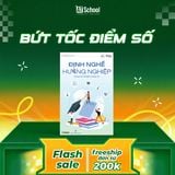  (MỚI) ĐỊNH NGHỀ HƯỚNG NGHIỆP - CÙNG CON ĐI ĐẾN TƯƠNG LAI 