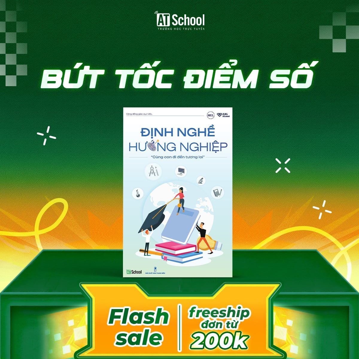  (MỚI) ĐỊNH NGHỀ HƯỚNG NGHIỆP - CÙNG CON ĐI ĐẾN TƯƠNG LAI 