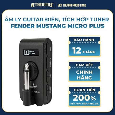  Fender Mustang Micro Plus Âm Ly Guitar Bluetooth Tích Hợp Tuner 