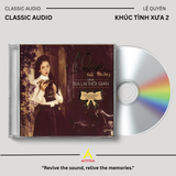  Đĩa CD Lệ Quyên - Khúc Tình Xưa 2 Trả Lại Thời Gian 