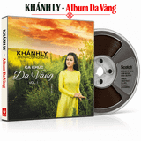  Băng Cối Trịnh Công Sơn - Khánh Ly | Ca Khúc Da Vàng | Băng 10 inch - 180 Phút | 4 Track | 2 Mặt | 
