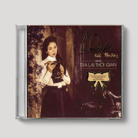  Đĩa CD Lệ Quyên - Khúc Tình Xưa 2 Trả Lại Thời Gian 