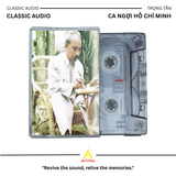  Bộ Sưu Tập Băng Cassette Về Bác Hồ – Tuyển Tập Những Bài Hát Hay Nhất Về Bác| 90 Phút ( Thâu Nhạc Theo Yêu Cầu) 