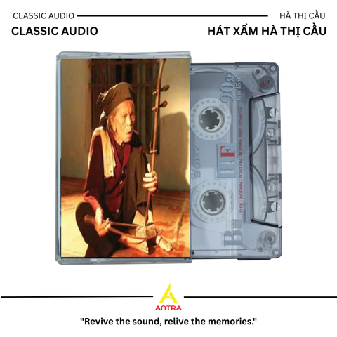  Băng Cassette Nhạc Xẩm – Hồn Việt Trong Từng Thanh Âm | 90 Phút (Thâu Băng Theo Yêu Cầu) 