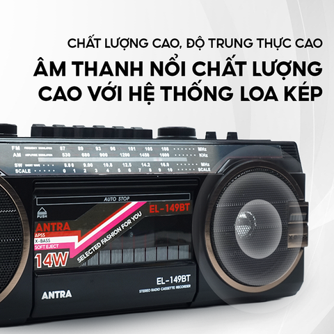  Radio Cassette ANTRA EL- 149 BT bắt sóng khỏe, nghe nhạc qua Bluetooth, thẻ nhớ, USB, ghi âm tặng 1 Băng Casset 