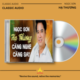  Đĩa CD Ngọc Sơn - Album Hạ Thương Càng Nghe Càng Say 