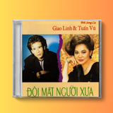  Đĩa CD Tuấn Vũ Giao Linh - Album Đôi Mắt Người Xưa 