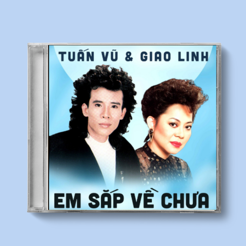  Đĩa CD Tuấn Vũ Giao Linh - Album Em Sắp Về Chưa 