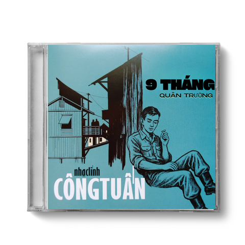  Đĩa CD Nhạc Lính Công Tuấn - Album 9 Tháng Quân Trường 