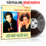  Băng Cối Song Ca Tuấn Vũ - Giao Linh | Tuyển Chọn Những Ca Khúc Hay Nhất | Băng 7 Inch | 2 Track - 4 Track 