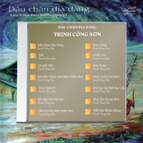  Đĩa CD Nhạc Sĩ Trịnh Công Sơn - Album Dấu Chân Địa Đàng - Đĩa CD 70 Phút 