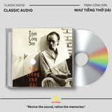  Đĩa CD Nhạc Sĩ Trịnh Công Sơn - Như Tiếng Thở Dài - 70 Phút - Thu Chất Lượng, Nhạc Hay, Ấm 