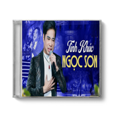  Đĩa CD Ngọc Sơn - Album Những Khúc Biệt Ly - Tuyển Tập Tình Khúc Nhạc Vàng, Bolero 