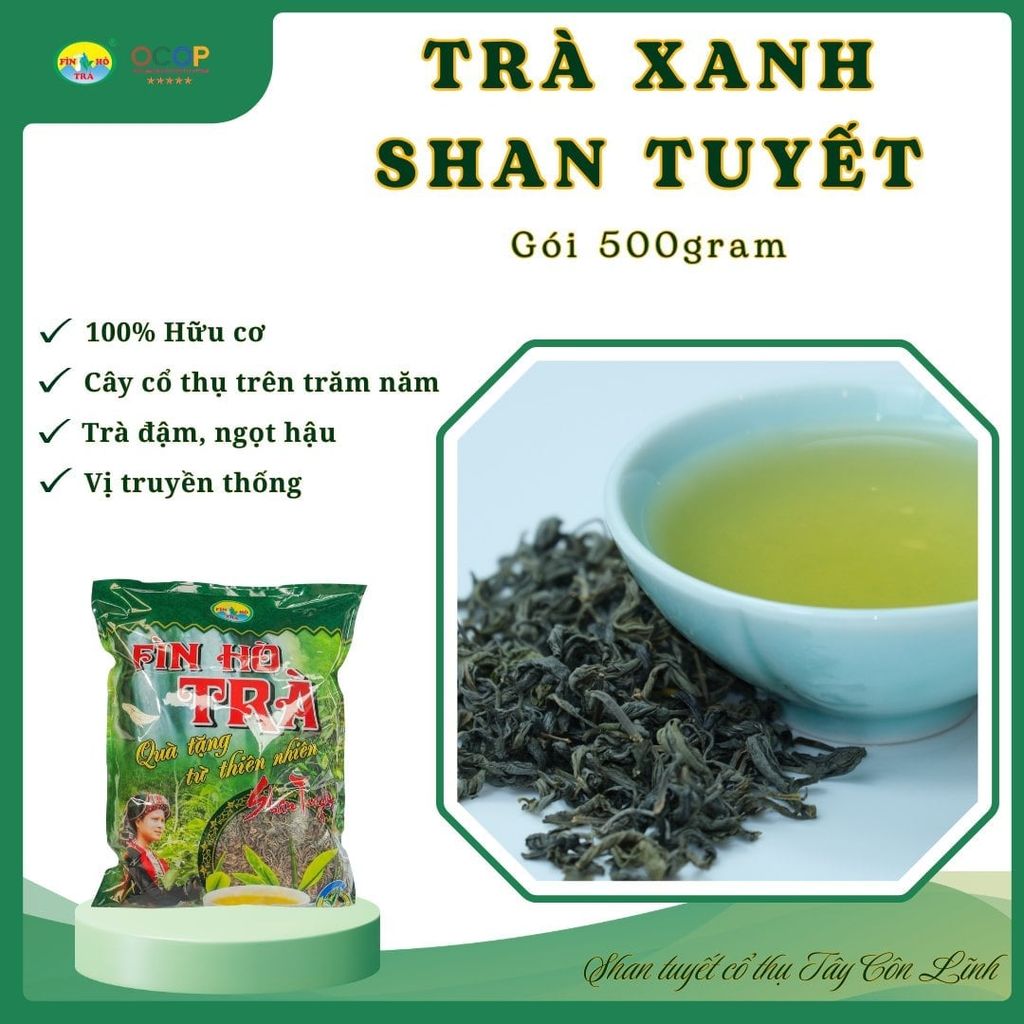  Trà Xanh Shan Tuyết Phổ Thông Gói 500g – 1 Tôm 3 Lá 
