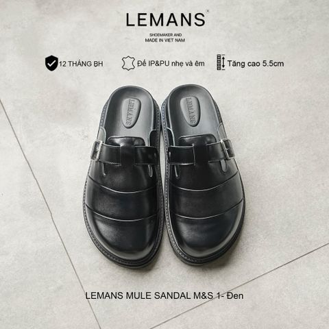  Dép Sục da bò LEMANS MULE SANDAL M&S01 - Đen và Nâu Tây đế 2 lớp cao 5.5cm, mũ may 3 lớp, BH 12T 