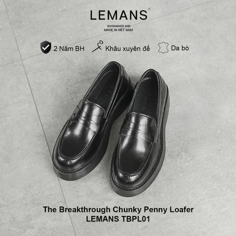 The Breakthrough Chunky PENNY LOAFER Lemans - BST độc quyền, đế cao 6cm Full cao su nguyên khối Da bò nguyên tấm BH 24T 