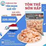 Tôm Thẻ Nõn Hấp (Vị Giòn - Ngọt)  - Túi 1kg